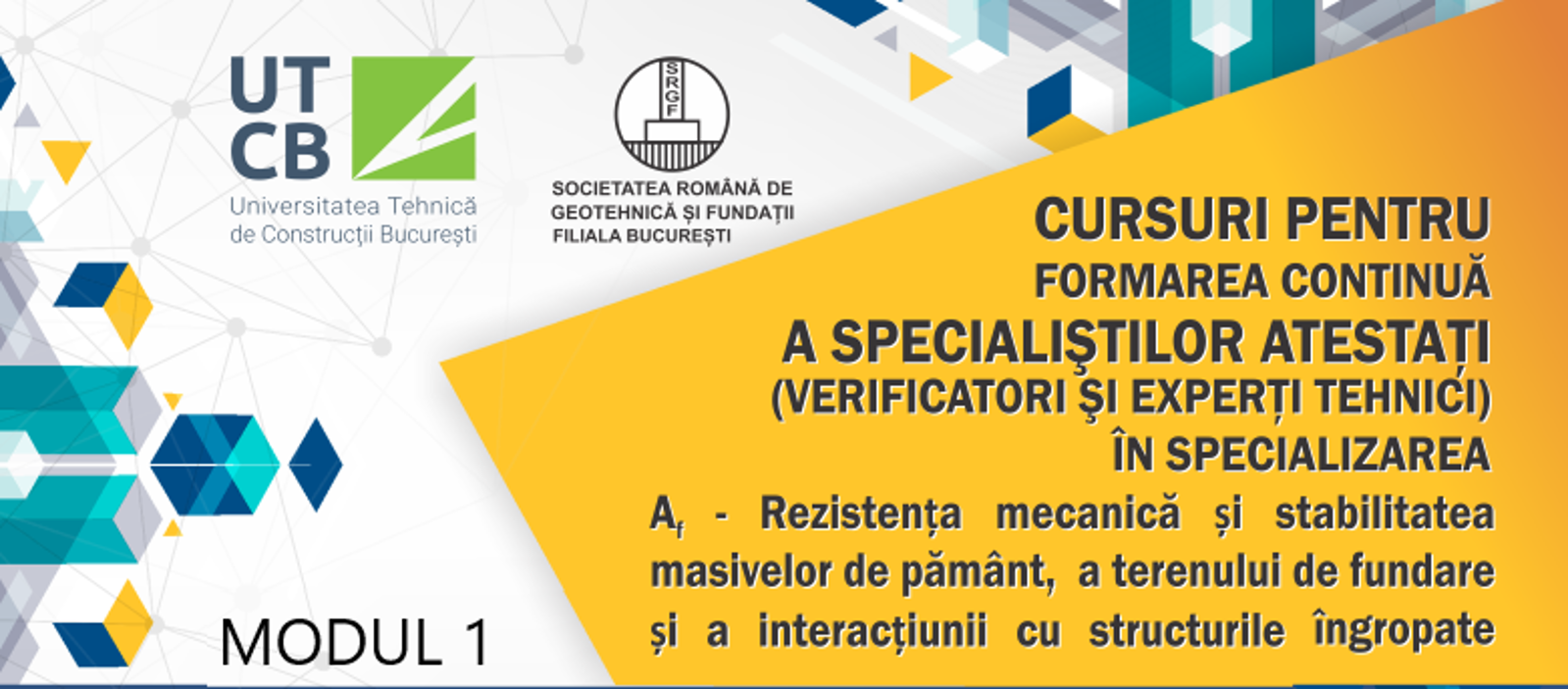 Curs de formare continua verificatori/experti Af Proiectare geotehnica - Modul 1 - Bazele proiectarii geotehnice. Introducere in Eurocode 7