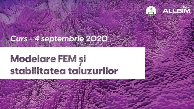 Poza produs Seria BIM in Ingineria Geotehnica..Curs modelare FEM si stabilitatea taluzurilor 4.09.2020